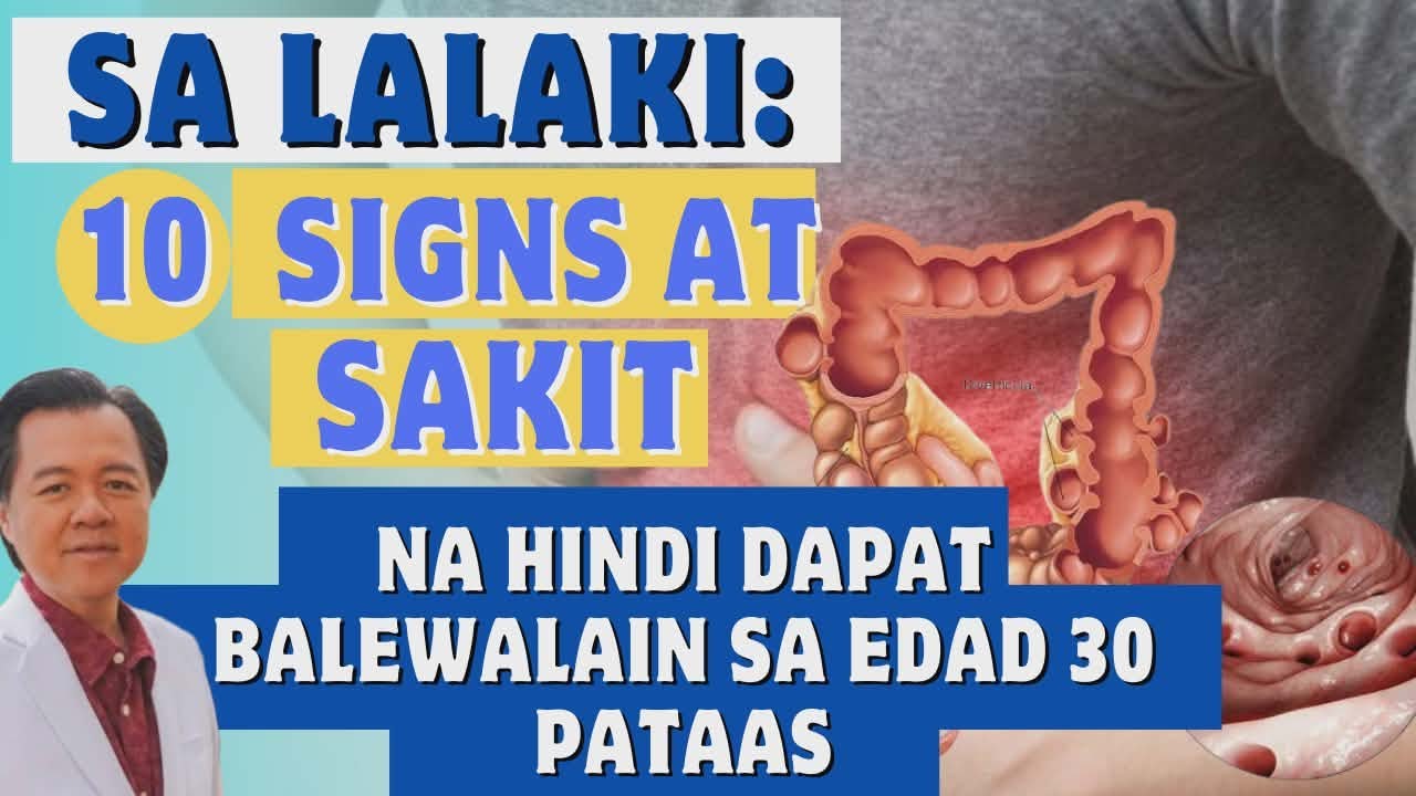 Sa Lalaki: 10 Sakit na Dapat Ingatan at Hindi Dapat Balewalain sa Edad 30 Pataas.By Doc Willie Ong