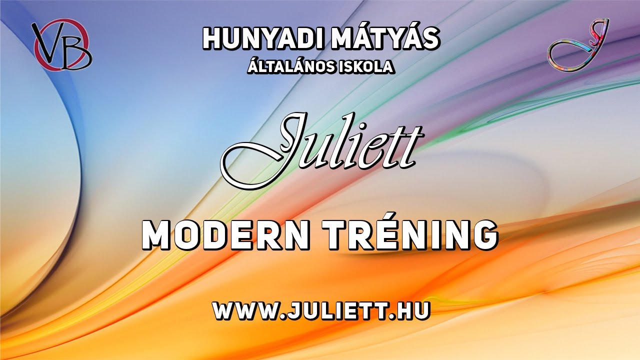 Juliett - MODERN TRÉNING - 1. verzió