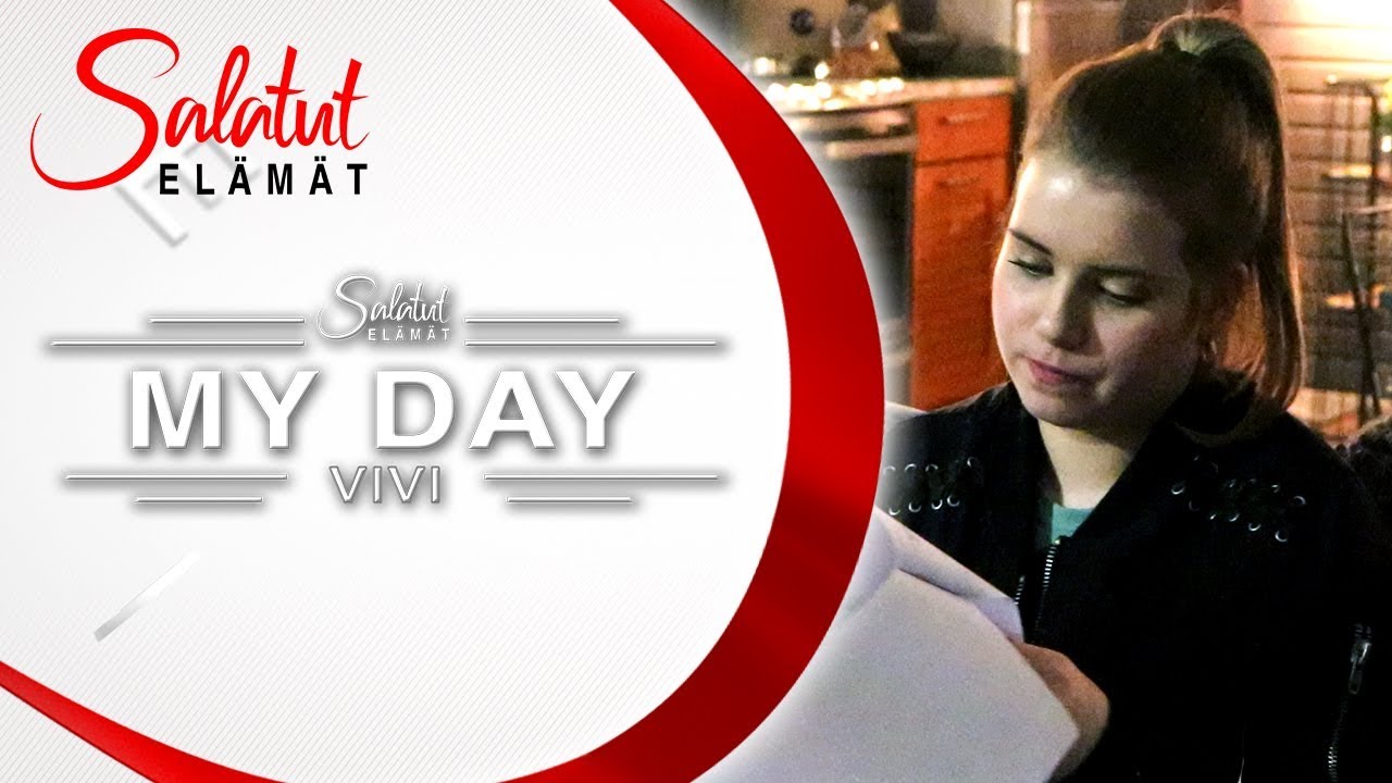 Vivin My Day | Salatut elämät