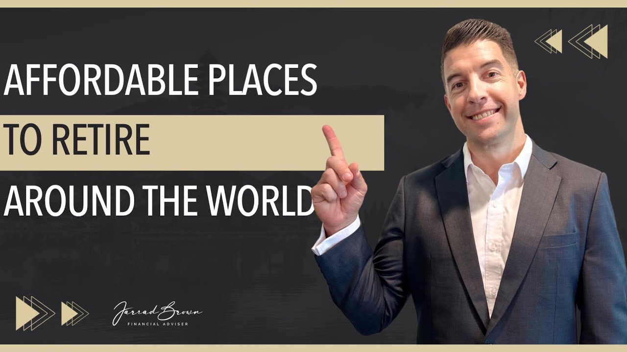 Affordable Places to Retire Around the World