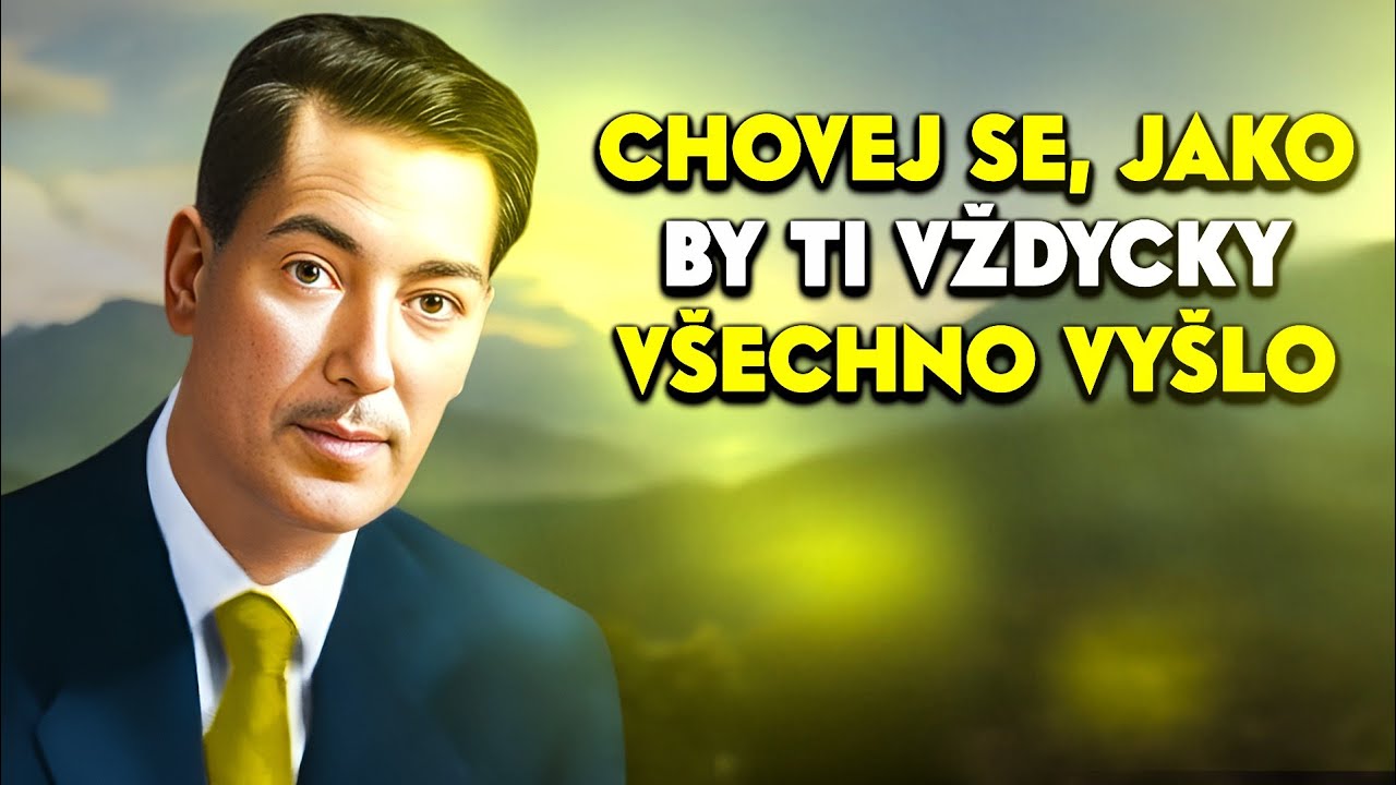 Chovej se, jako bys byl magnetem na zázraky | Motivace Neville Goddard