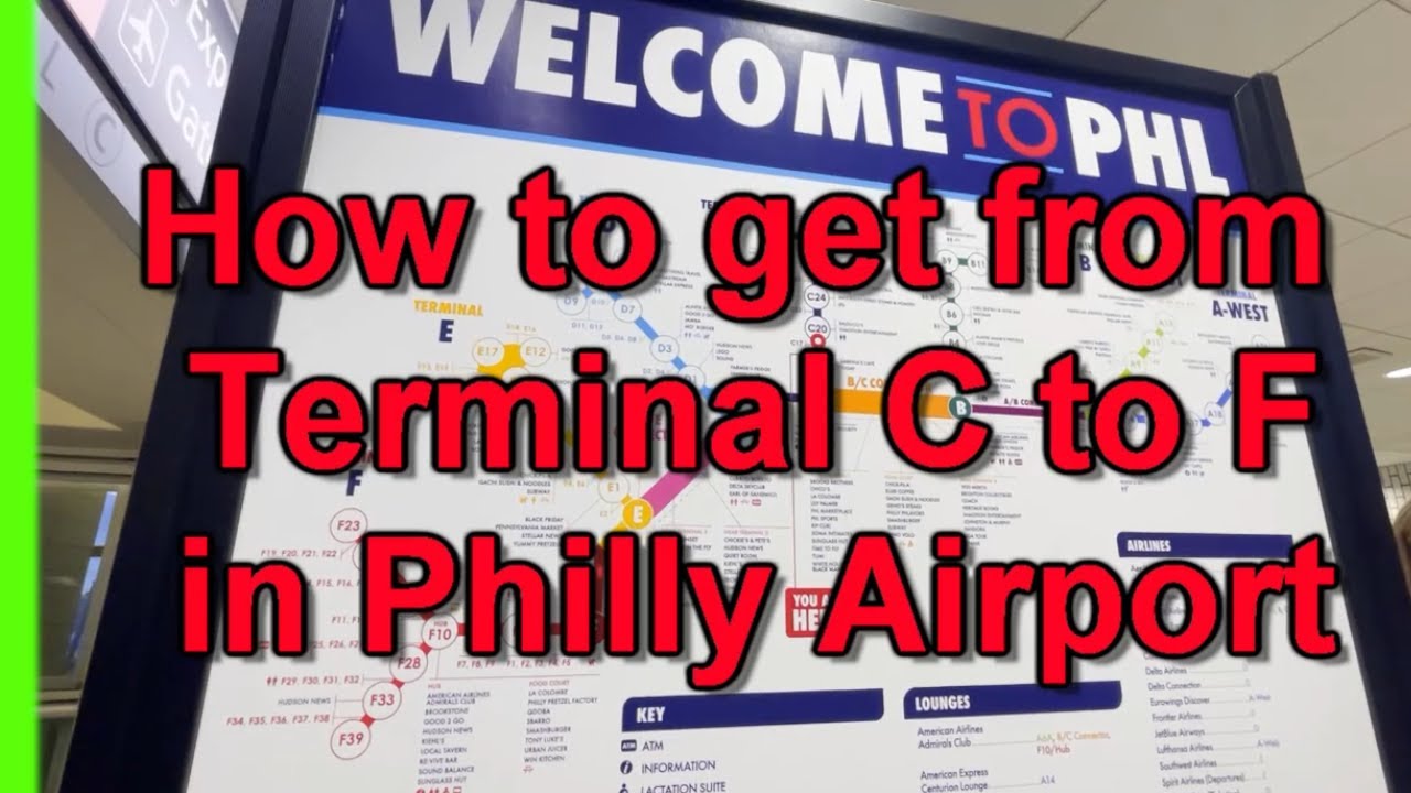 How To Get From Terminal C to Terminal F in Philadelphia Airport PHL