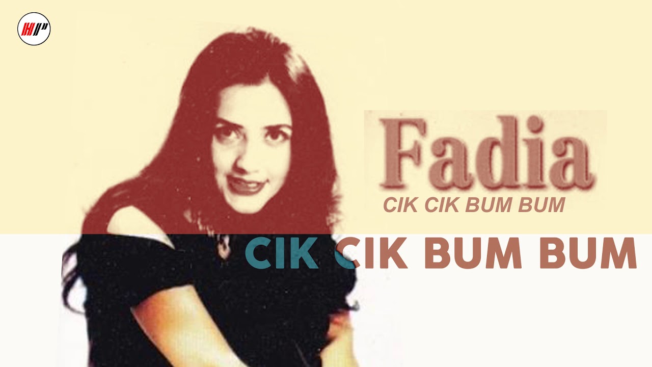 Fadia - Cik Cik Bum Bum (Official Audio)