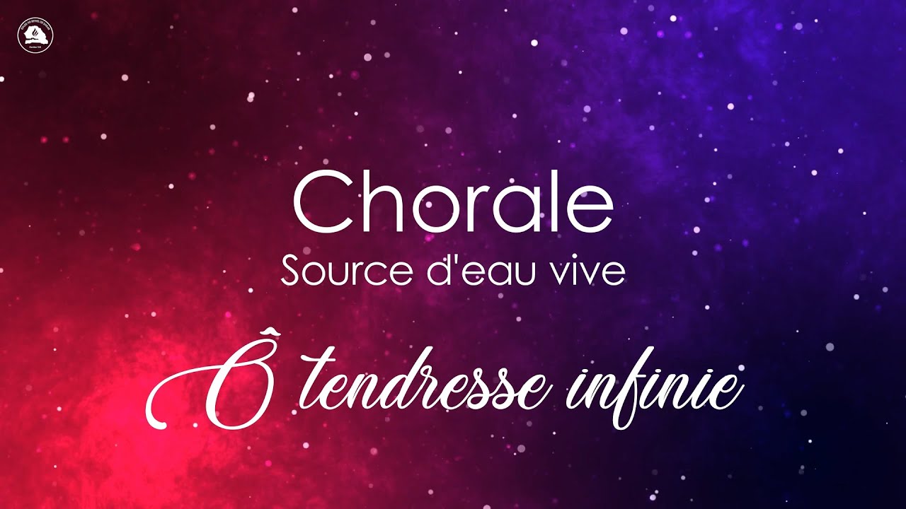 Ô tendresse infinie