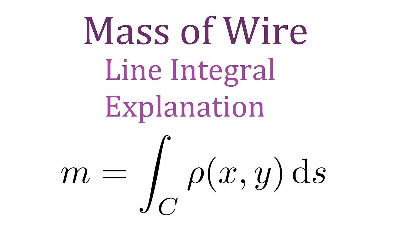 Mass of a Wire with Line Integral - Vector Calculus Application