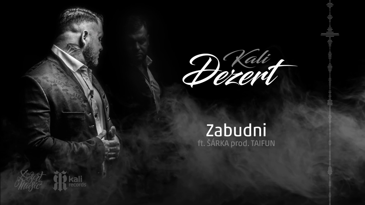 Kali ft. Šárka - Zabudni Prod. Taifun