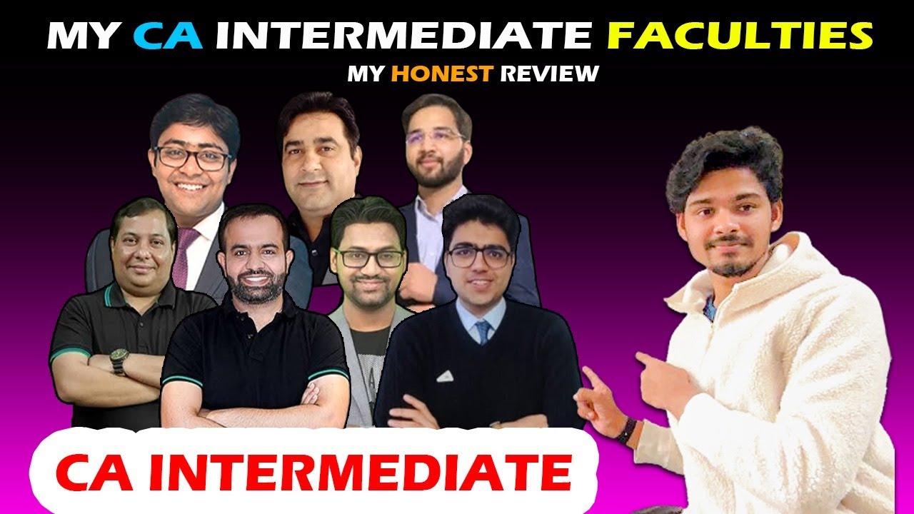 My CA Intermediate Faculties| Best Faculties For CA Inter | My Honest Review| @CaAspirantRosh