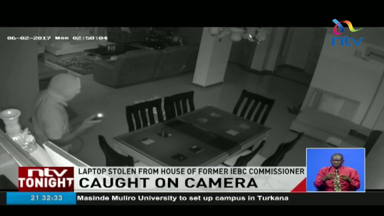Thief caught on camera stealing from former IEBC commissioner's home