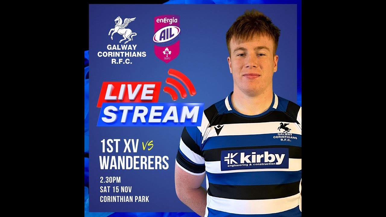 GALWAY CORINTHIANS RFC AIL vs Wanderers