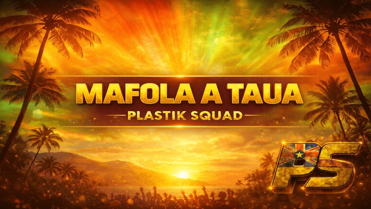 Mafola A Taua — Plastik Squad