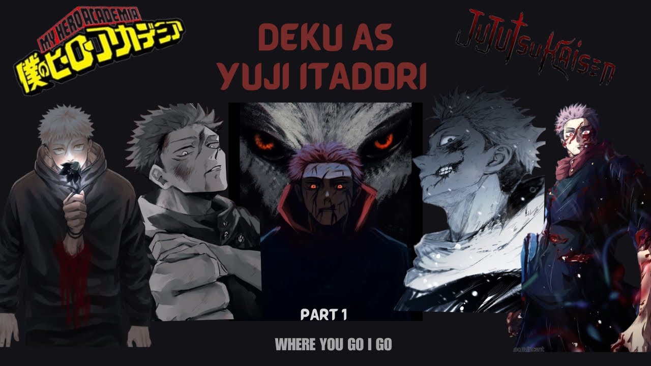 [MHA/Bnha] Class-1A reacts to Deku as Yuji Itadori | part 1 |