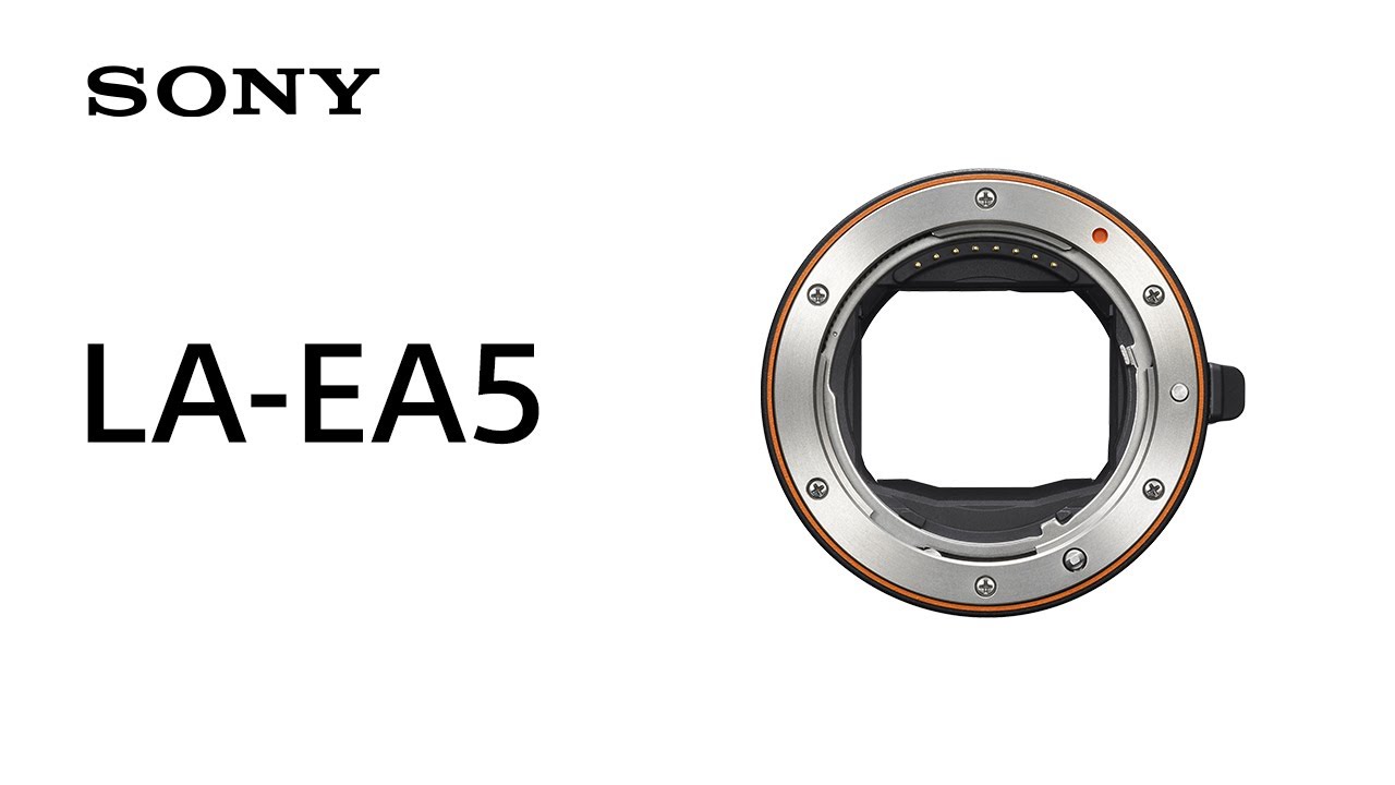 Introducing LA-EA5 | Mount Adaptor | Sony | Accessory