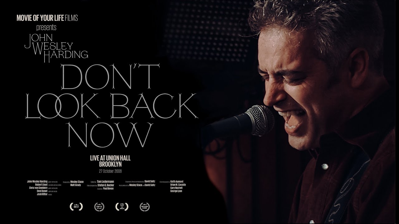 John Wesley Harding - DON'T LOOK BACK NOW [Trailer]