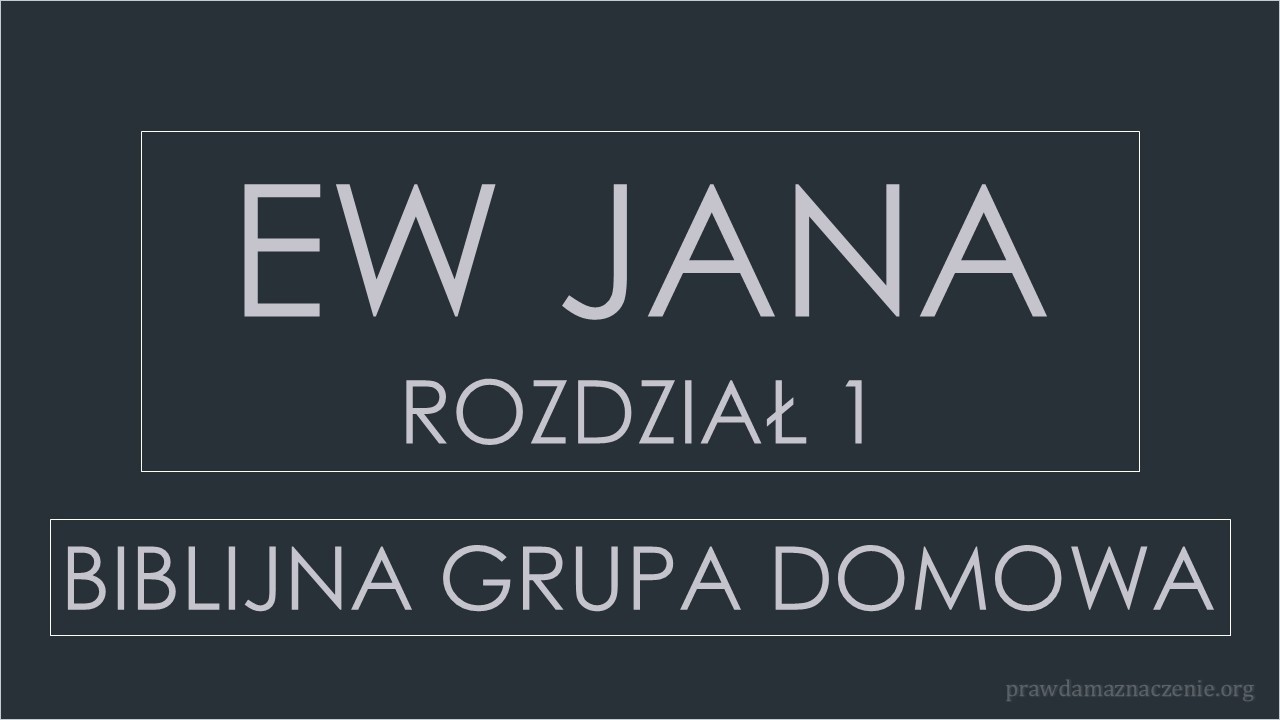 EW JANA Rozdz. 1:28-51 JEZUS BOŻY BARANEK