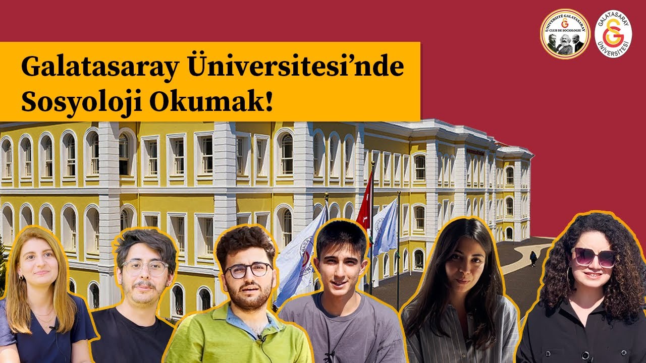 Galatasaray Üniversitesi Sosyoloji Bölümü (Hocalar, Dersler, Fransızca ve dahası)