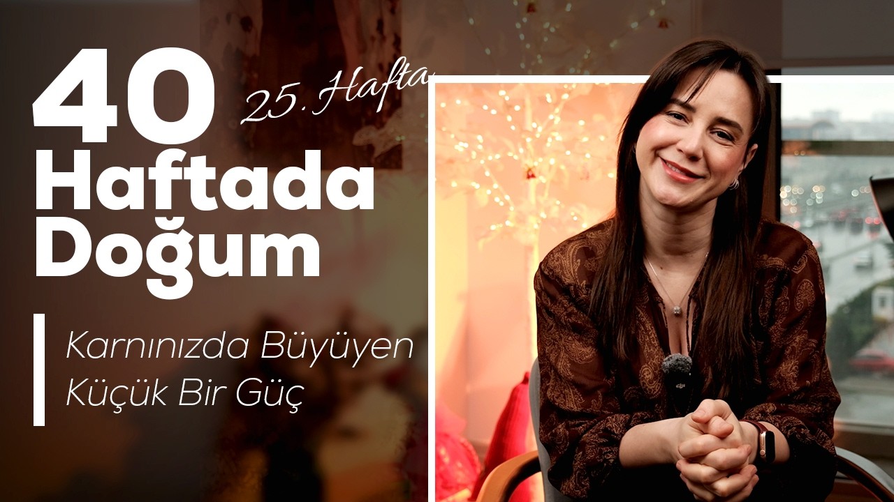 Hamileliğin 25. Haftası | Bel Ağrıları ve Magnezyum Eksikliğine Dikkat!