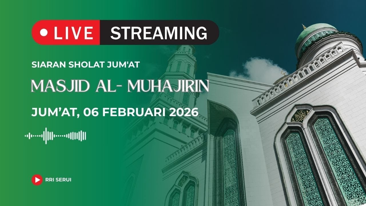 Siaran Langsung Sholat Jumat Masjid Al - Muhajirin
