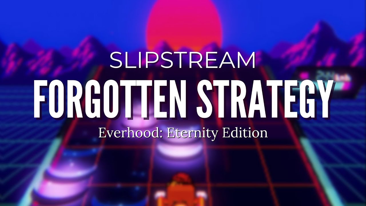 SLIPSTREAM - Forgotten Strategy | Everhood: Eternity Edition | Battle OST