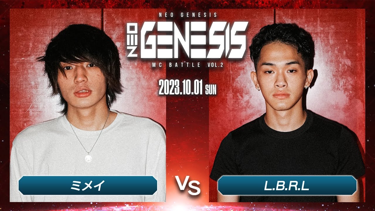 ミメイvs L.B.R.L / NEO GENESIS vol.2 2023.10.1