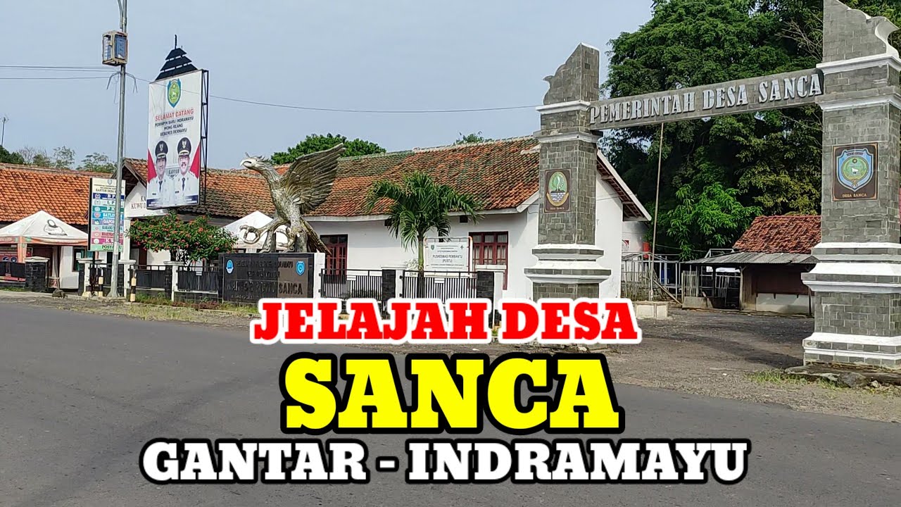 Motovlog Explore Desa Sanca Kecamatan Gantar Kabupaten Indramayu