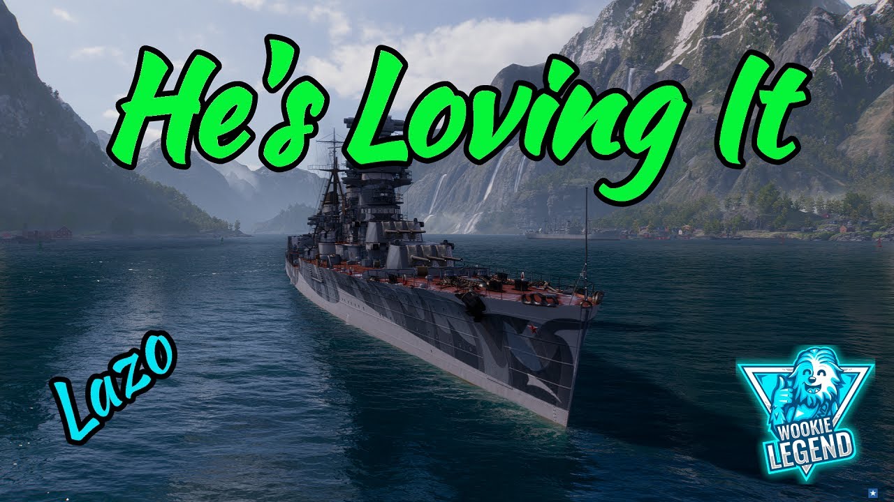 World of Warships | Lazo He's Loving It | Wookie Legend
