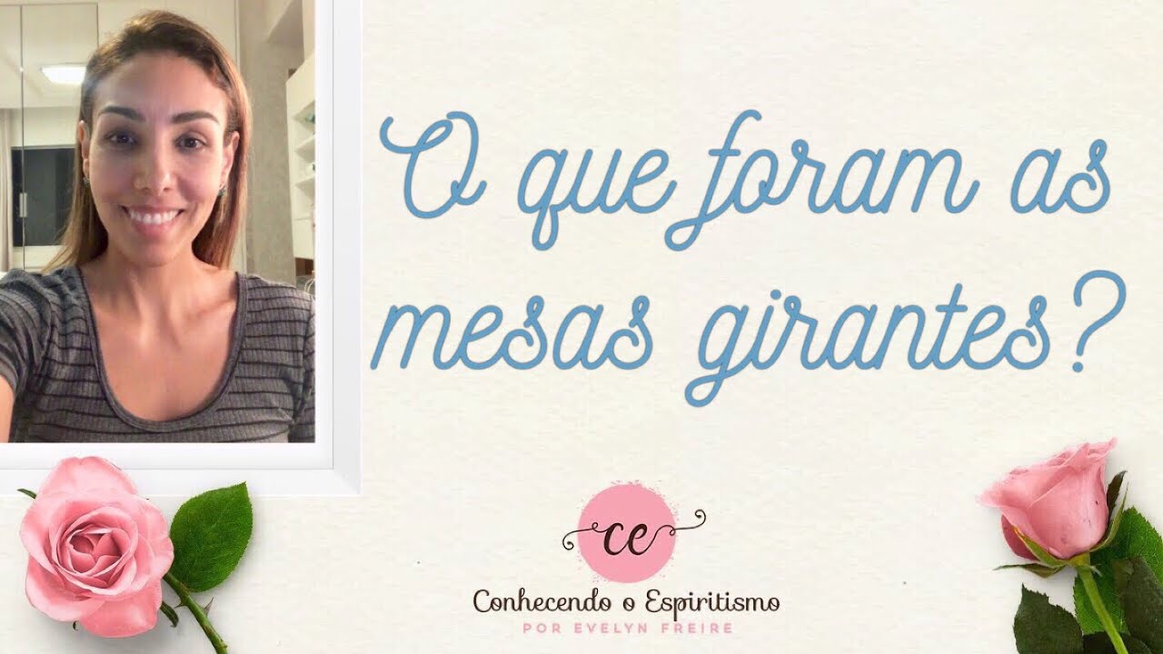 #1 O que foram as mesas girantes - VISÃO ESPÍRITA