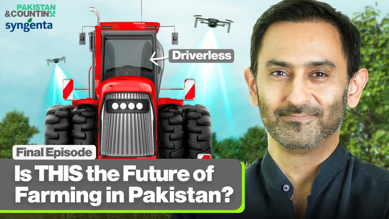 Why Pakistani Farmers Are Missing the AI Revolution | Final Agri Episode | @Syngenta #junaidiqbal