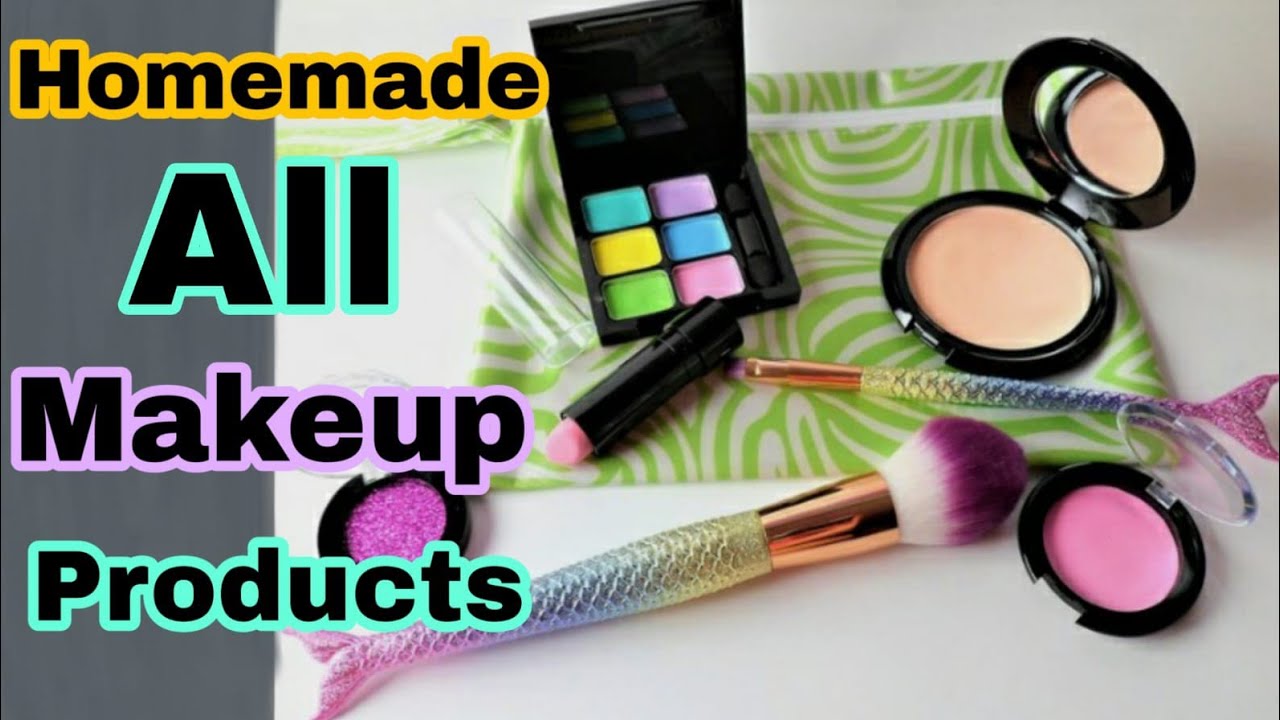 How to make all makeup products at home | DIY All makeup products |
