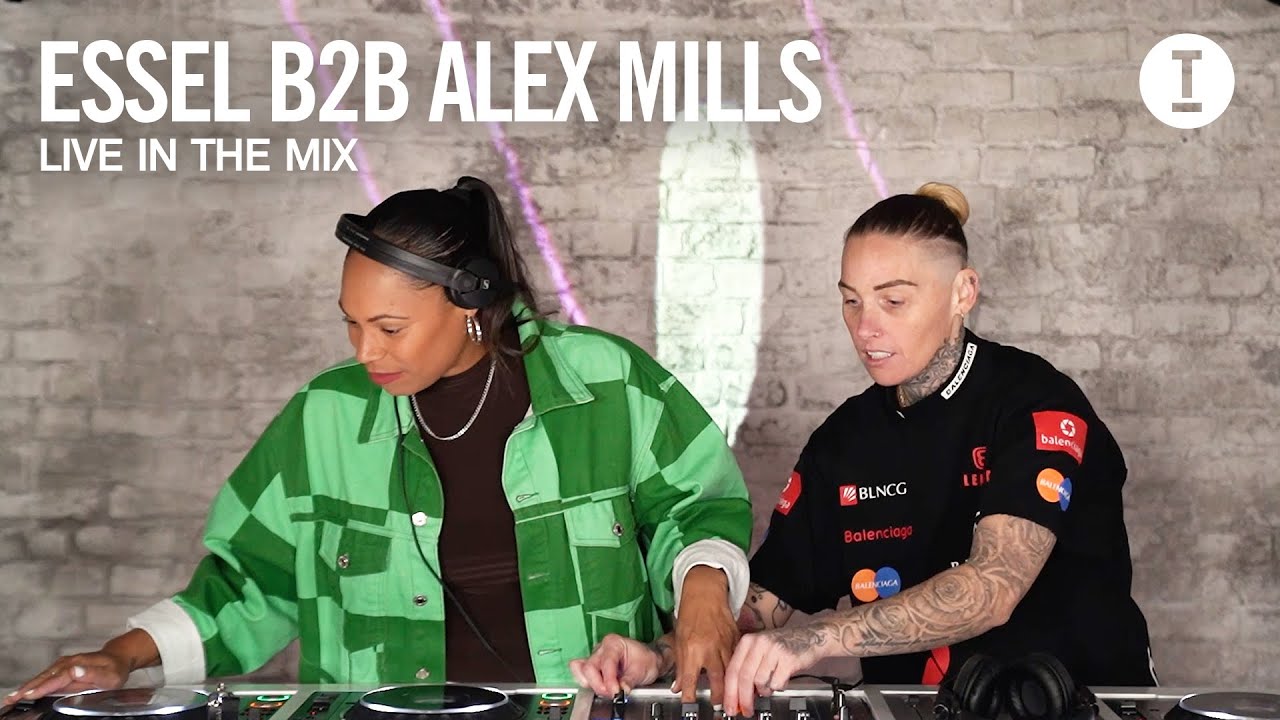 ESSEL B2B Alex Mills - Live In The Mix [House/Tech House]
