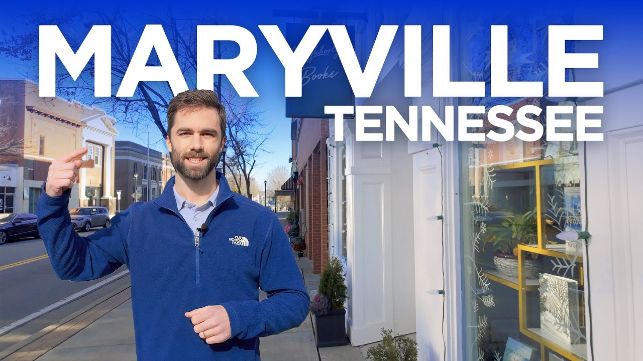 Thinking About Moving to Maryville Tennessee? Here's What You Need to Know