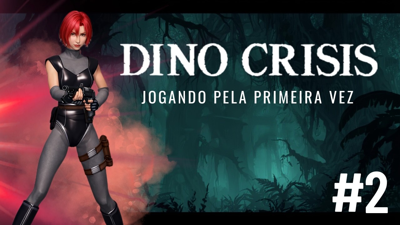 Dino Crisis |#2 - Pela Primeira Vez (Patrocínio: @Daah_Sakura )