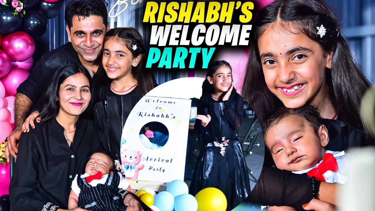 Rishabh की Welcome Party👶🎈Samayra Narula के Bhai की Welcome Party  🎉 @SamayraNarulaandFamily