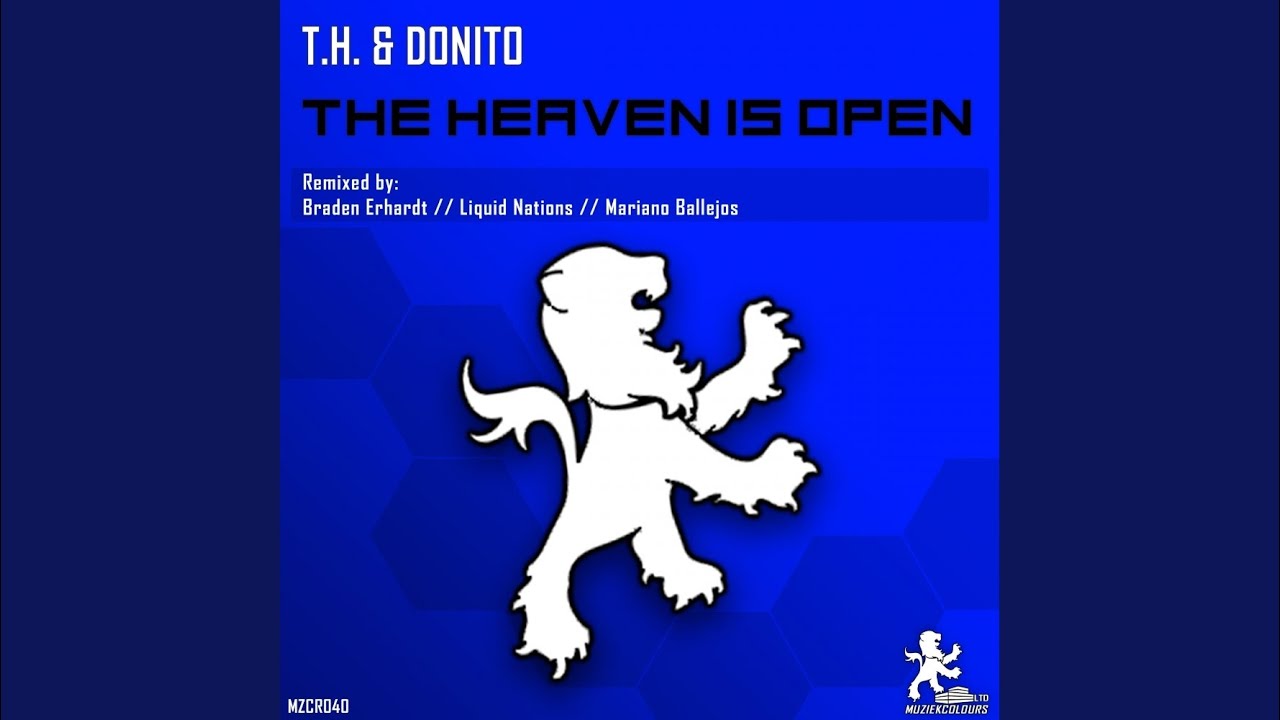 The Heaven Is Open (Original Mix)