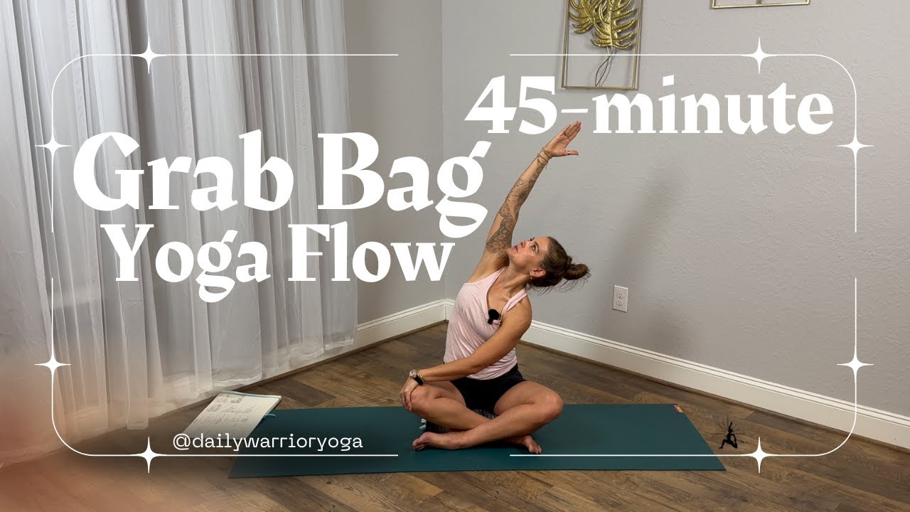 Grab Bag Yoga Flow | Full Body Strength, Balance & Stretch in 45 Minutes