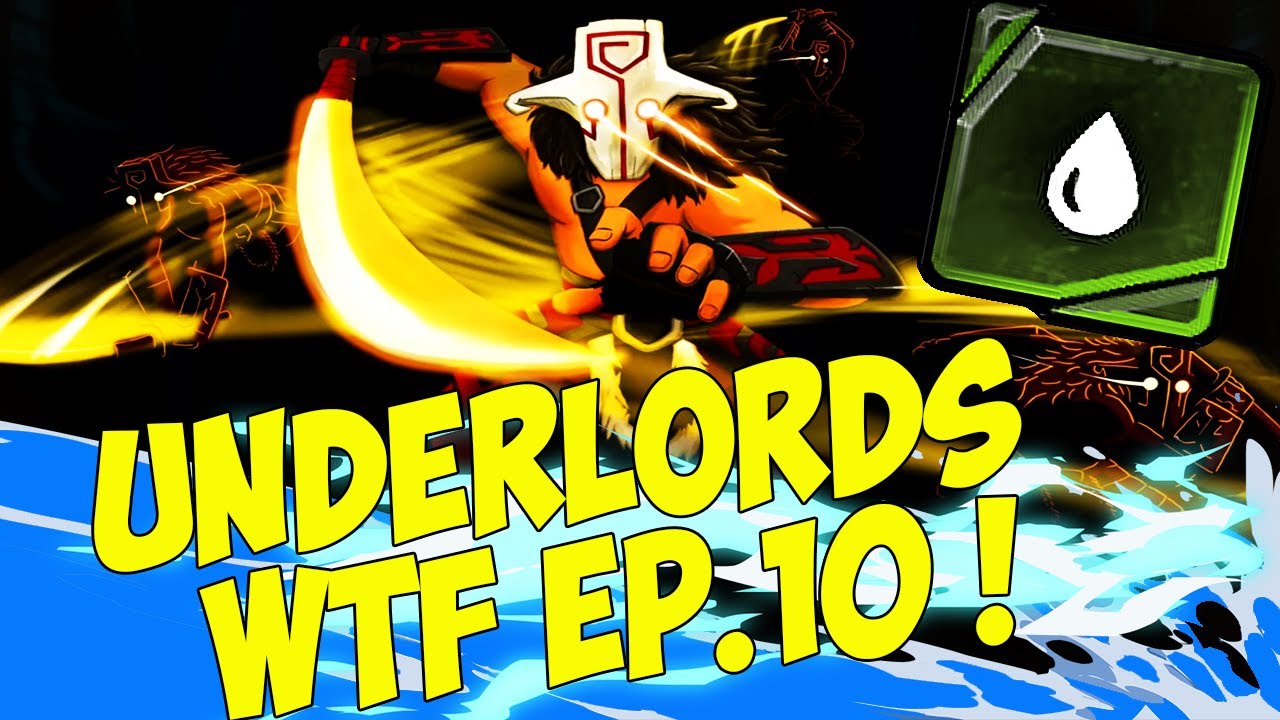 DOTA UNDERLORDS: ЛУЧШИЕ МОМЕНТЫ WTF #10 | ВТФ МОМЕНТЫ DOTA UNDERLORDS!