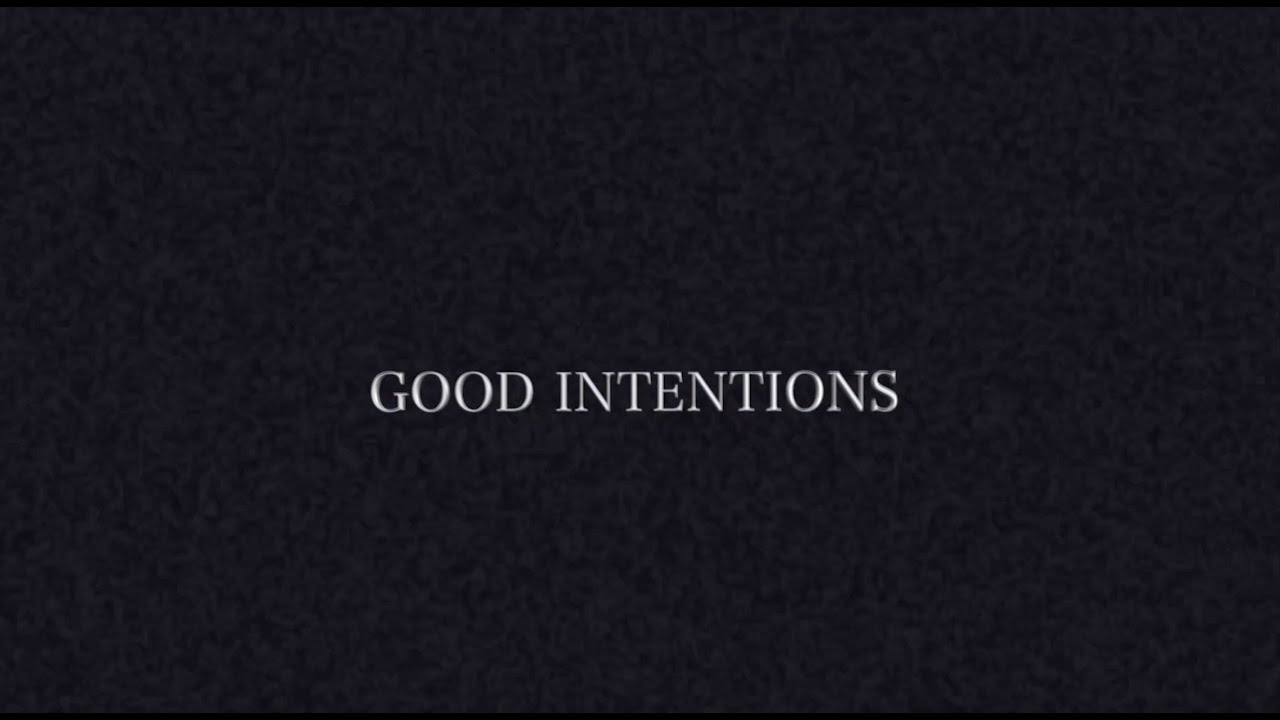 NAV - Good Intentions Trailer
