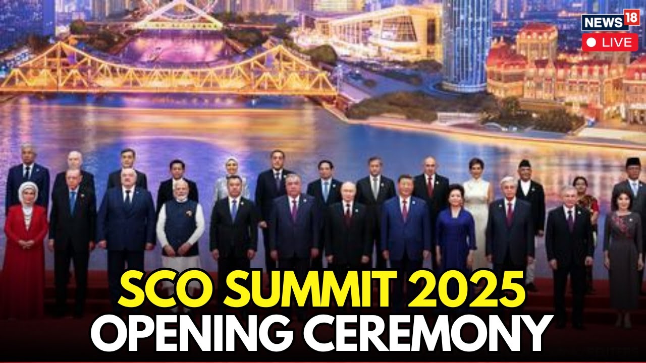 SCO Summit 2025 LIVE | Opening Ceremony Of The Shanghai Cooperation Organisation Summit | N18G