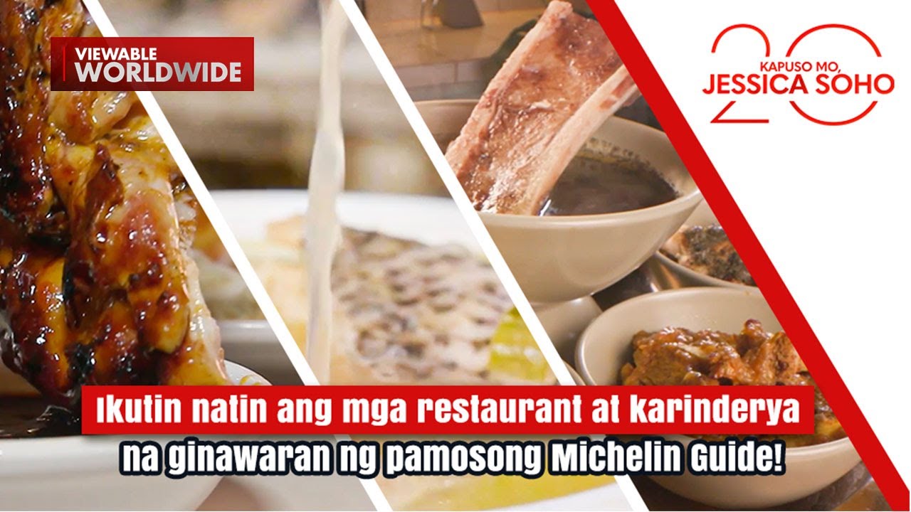 Ikutin ang mga restaurant at karinderya na ginawaran ng Michelin Guide! | Kapuso Mo, Jessica Soho