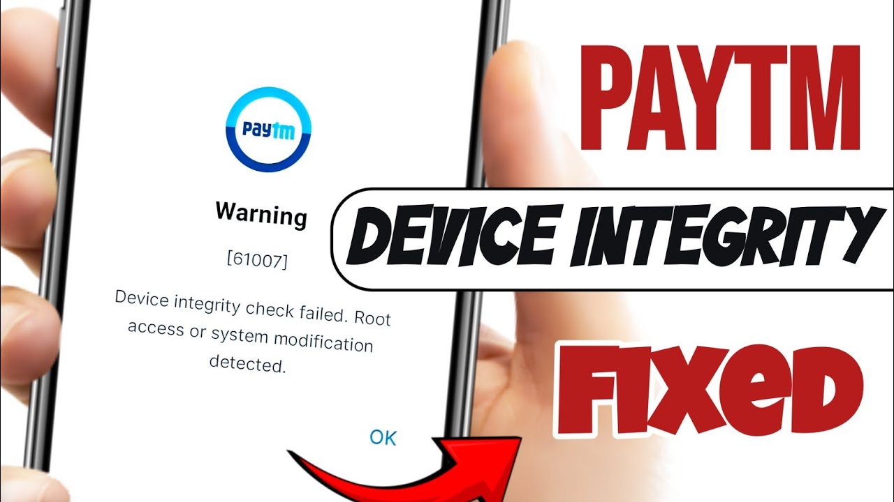 Fix Paytm Warning 61007 Problem | Device Integrity Check Failed | Paytm Root Problem 2026