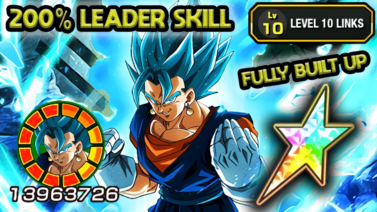 200% LEADER SKILL 100% FULLY BUILT UP LR VEGITO BLUE LEVEL 10 LINKS! Dragon Ball Z Dokkan Battle