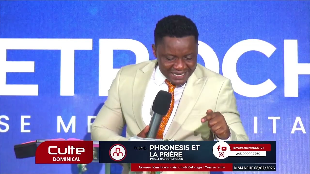 136- PHRONESIS ET LA PRIÈRE | avec Pasteur Naddot MPONGO| METROCHURCH RDC 