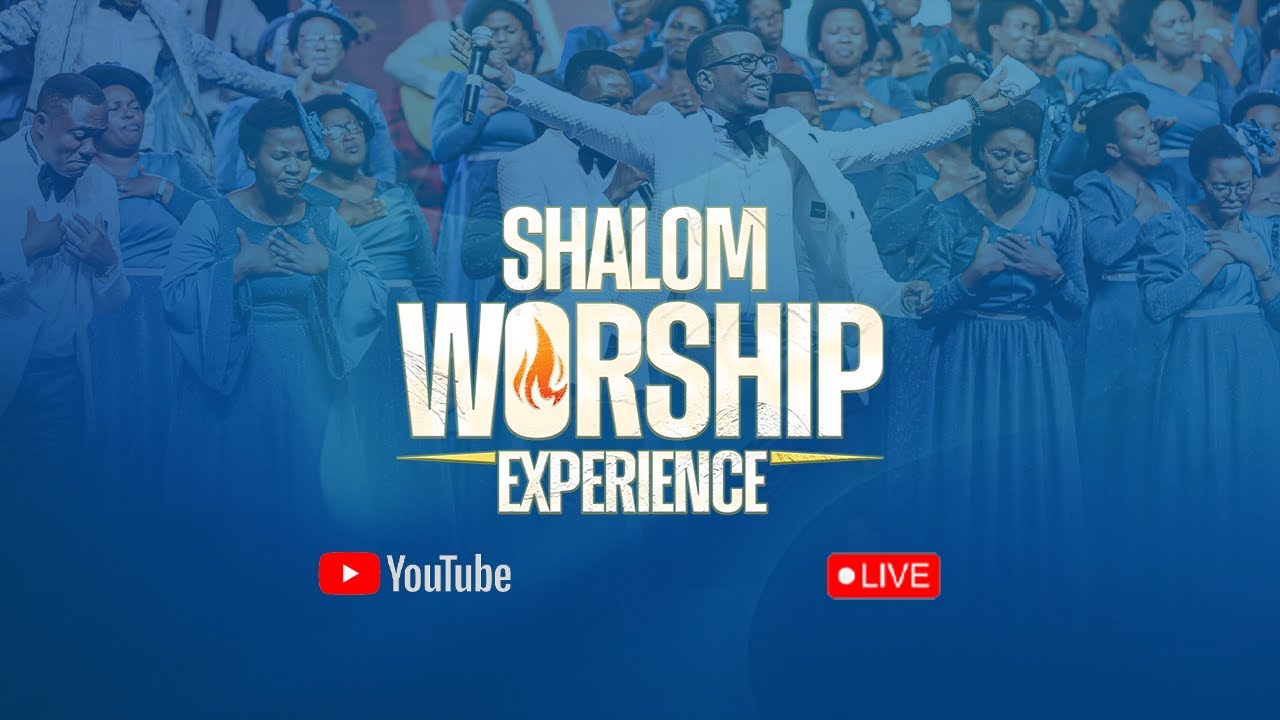 BANA NATWE  MU GITERANE SHALOM WORSHIP EXPERIENCE