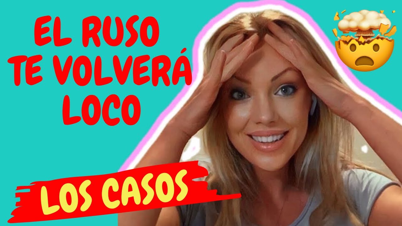 RUSO: El ruso te volverá loco! CASOS RUSOS