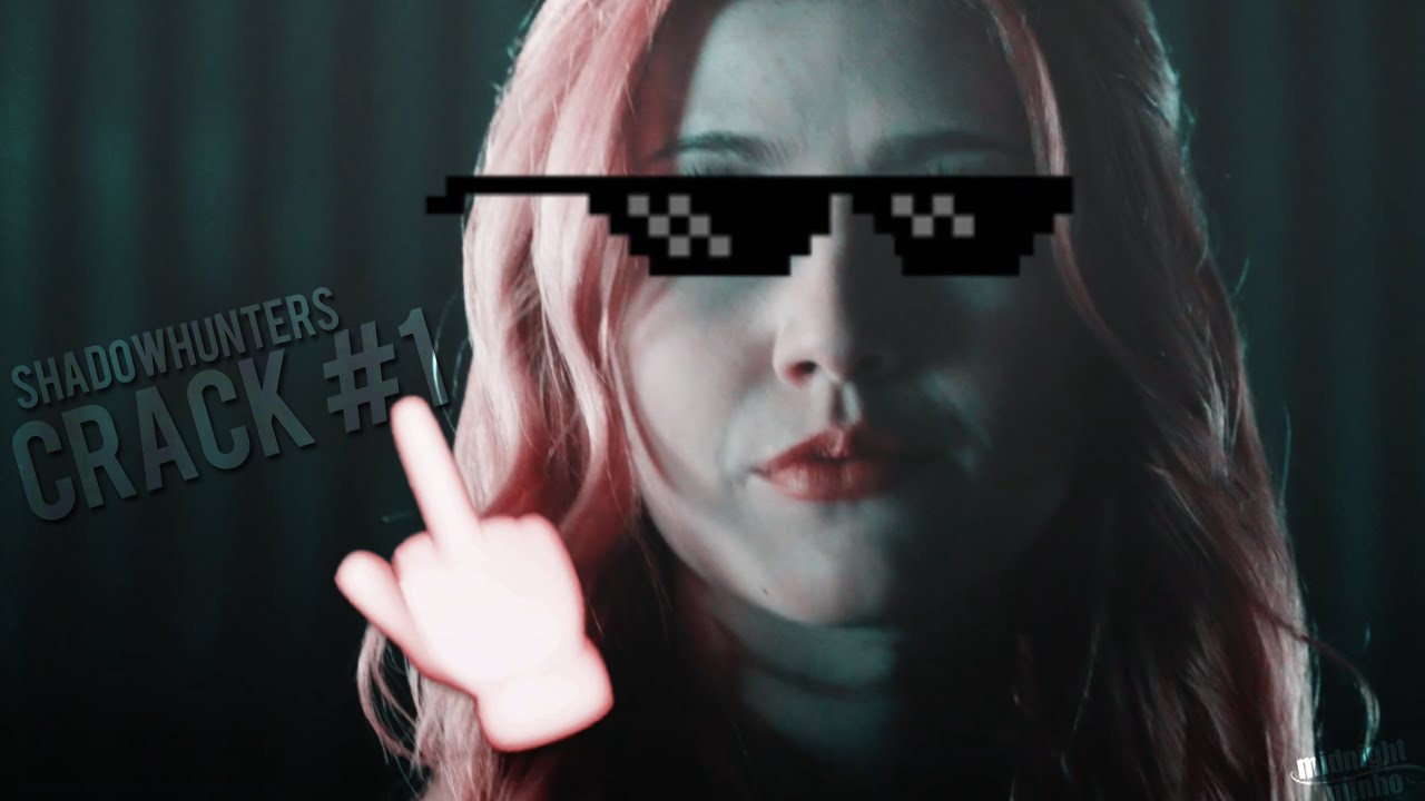 ● Shadowhunters Crack #1