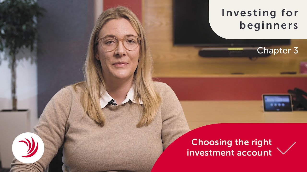 How to choose the right investment account