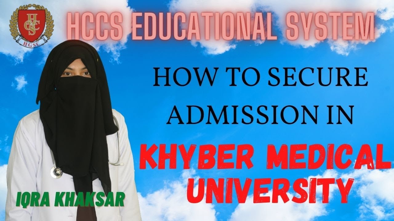 NMDCAT TOPPER| IQRA KHAKSAR| HOW TO GET ADMISSION IN KHYBER MEDICAL UNIVERSITY| KMU|HCCS |ENTRY TEST