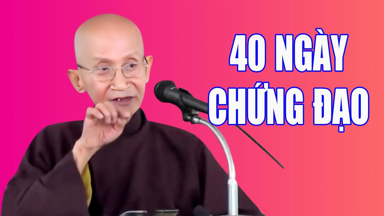 40 Ngày Chứng Đạo! - Trưởng lão Thích Thông Lạc (a living legend)