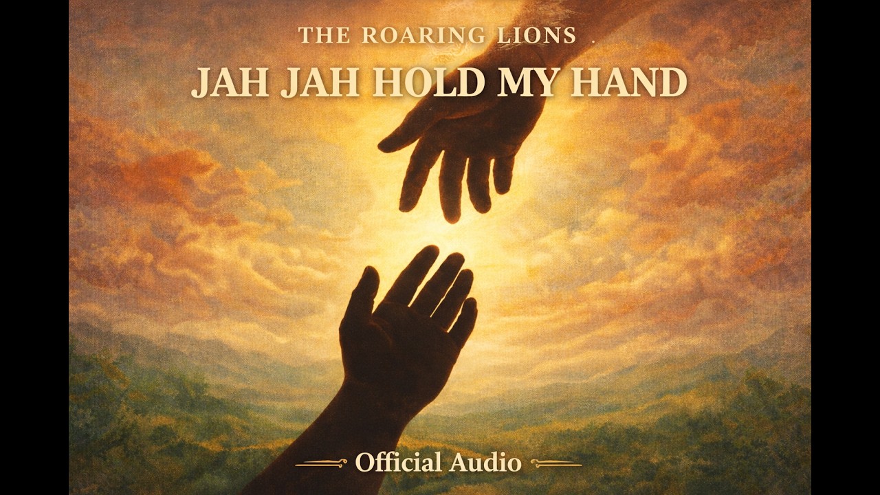 Jah Jah Hold My Hand – Conscious Roots Reggae | The Roaring Lions