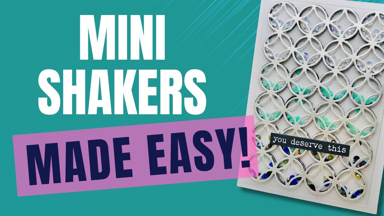 Mini Shaker Cards MADE EASY!