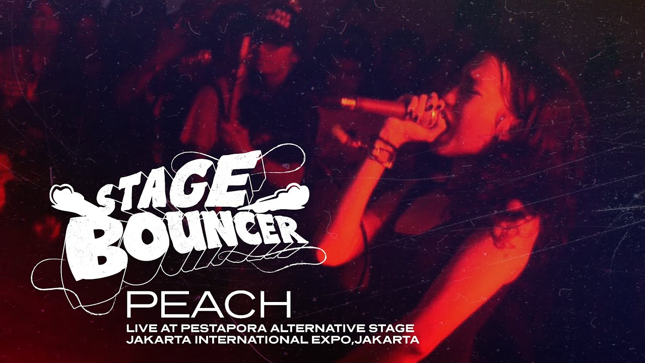STAGE BOUNCER - PEACH (Live at Jakarta Internasional Expo, Jakarta)